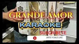 Grande Amor (NORTEÑO)