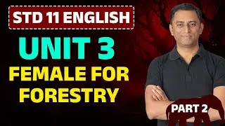 Std 11 English Unit 3 | Read 1 | Gujarati Medium | Ketan Sir | Part - 2