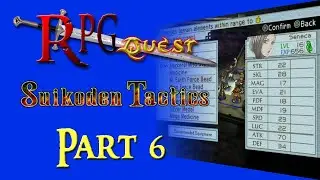RPG Quest #509: Suikoden Tactics (PS2) Part 6