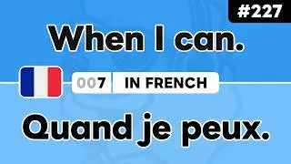 Learn ‘When I ~’ in French 🇫🇷 Daily Beginner Phrases (Ep. #227)