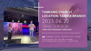 250622｜Tamsui Branch / The Question Mark of LIFE / Pastor: Patricia Wu