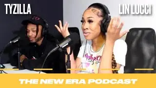TyZilla & Lin Lucci | #TheNewEraPodcast Ep. 09
