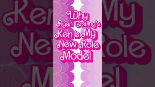Why Ken is my new role model! #barbie #ryangosling #margotrobbie #ken #gretagerwig #barbiedoll #film