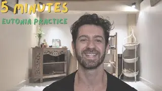 Five minutes Eutonia practice!