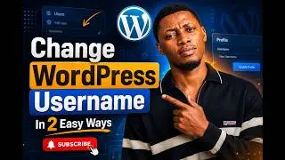 How to Change WordPress Admin Username in 2 Easy Ways