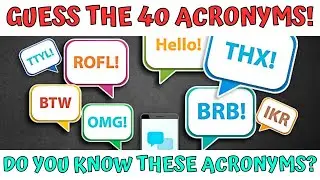 Guess the 40 Popular Acronyms QUIZ! | Acronyms Quiz