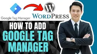How To Add Google Tag Manager Code In Wordpress
