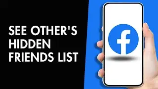 How to See Another Person's Hidden Friends List on Facebook