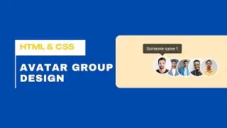 Avatar Group Design with HTML & CSS