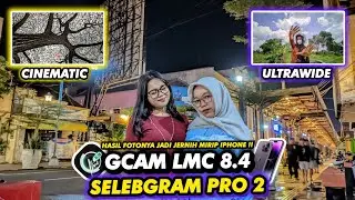 Pakai ini kamera HP jadi stabil & jernih‼️Gcam Lmc 8.4 config Selebgram Pro 2, hasilnya luar biasa🔥