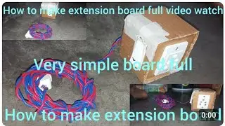 How to make extension board full video was to have to Electronic video full video viral video #full