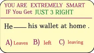 G for Grammar past present future mix ✨ YOU ARE EXTREMELY SMART IF You Get JUST 3 RIGHT
