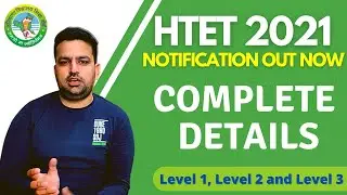 HTET Notification OUT | Complete Details | Leve 1, 2 and 3 | Eligibility | Deepak Sir