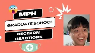 Master of Public Health (MPH) Graduate School Decision Reactions 2024