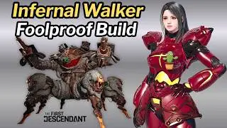 First Descendant - DIA Infernal Walker Build - You Can't Fail !