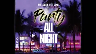The Green Eye Genie - Party All Night