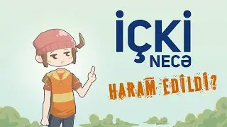 İÇKİ NECƏ HARAM EDİLDİ? - Mufti Ali Menk