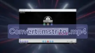 Working With .MSTR Video Files | Converting Proprietary Formats to MP4 (Educational Demo)