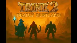 Trine 2: Deadly Dustland - Gameplay Walkthrough Part 15