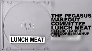 The Pegasus Makeout Committee - Lunch Meat (FULL EP)