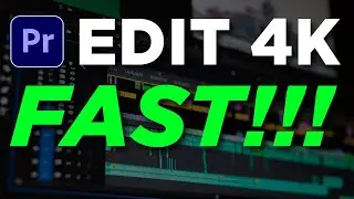 Создание прокси-файлов для более быстрого редактирования 4K-видео | Учебное пособие по Premiere Pro