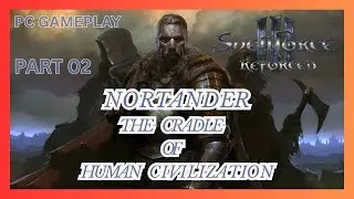 SPELLFORCE 3 WELCOME TO NORTANDER PART 02