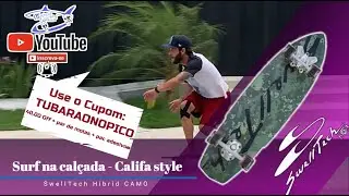 Surfe na Calçada California Style - Surfskate SwellTech Hibryd Camo
