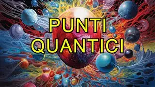 Punti quantici | Spiegazione Nobel per la chimica 2023 | Quantum dots