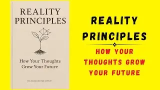 Reality Blueprint: How Your Thoughts Grow Your Future (Audiobook)