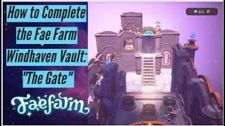 Fae Farm Skies of Azoria Windhaven Star Vault: 
