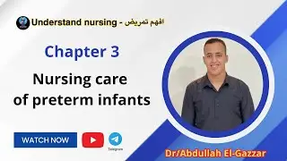 Chapter 3--Nursing care of preterm infant