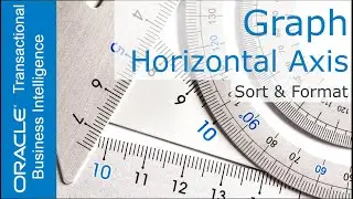 OTBI - Customize the Horizontal Axis on an OTBI Graph - #06