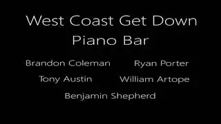 West Coast Get Down  feat. Brandon Coleman   Piano Bar