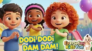 Dodi Dodi Dam Dam 🎵 | Fun Dance Song for Kids | 3D Cartoon Animation (Kids Everyday Fun)