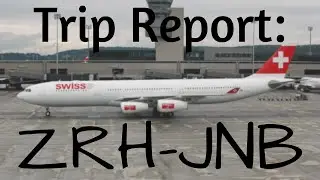 Trip Report: SWISS/a340-300/ECONOMY/ZRH-JNB