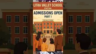 Litra Valley School Patna | Part 1 | Introduction to One of Patna&rsquo;s Top Schools!#patna