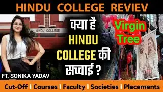 HINDU COLLEGE REVIEW- placement,faculty,societies,hostel, fest| DU ADMISSION 2021| top college in DU