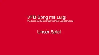 Art of Emotion - Unser Spiel / VfB Song 2020 mit Luigi