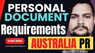 Australia PR visa documents required - Document Requirements - AUSTRALIA VISA Updates