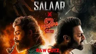 Pushpa 2 x Salaar ft.Gango renuka thalli | by RAW CUTZ | 1080p | truly fan made