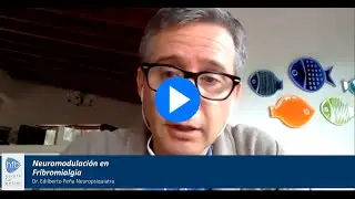 Neuromodulación en fibromialgia por el Dr. Edilberto Peña