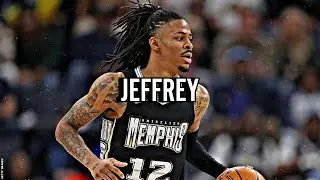 Ja Morant 2025 Mix: 