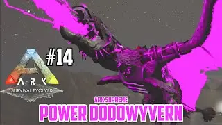 UPGRADE DODOWYVERN KE PROME POWER DODOWYVERN!! - Ark Prometheus #14