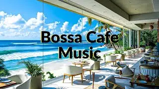 Расслабляющий кофе-джаз босса-новы для учебы и работы! ☕🏝️