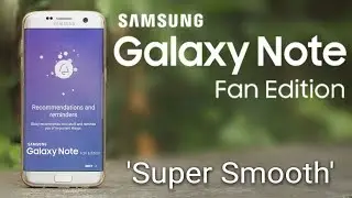 Install Galaxy Note FE Rom on Galaxy S7 & S7 Edge