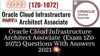 Oracle Cloud Infrastructure Architect Associate  (Exam 1Z0-1072) Questions With Answers 2021[Latest]