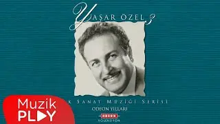 Nereden Sevdim O Zalim Kadını - Yaşar Özel (Official Audio)