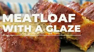 MEATLOAF WITH A GLAZE | GROUND TURKEY MEATLOAF