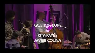 KALEIDOSCOPE feat.  RITA PAYÉS, JAVIER COLINA - EL BECERRITO (Simón Díaz).