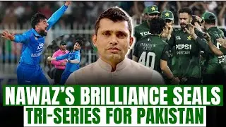 Nawaz&rsquo;s Brilliance Seals Tri-Series for Pakistan | Kamran Akmal
